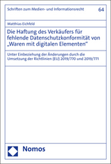 Die Haftung des Verkäufers für fehlende Datenschutzkonformität von „Waren mit digitalen Elementen" - Matthias Eichfeld