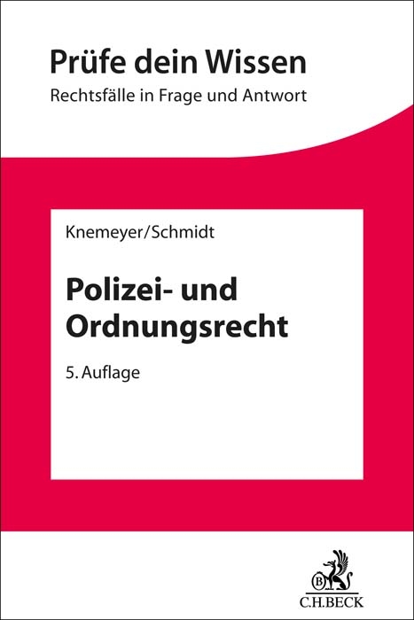 Polizei- und Ordnungsrecht - Franz-Ludwig Knemeyer, Thorsten Ingo Schmidt