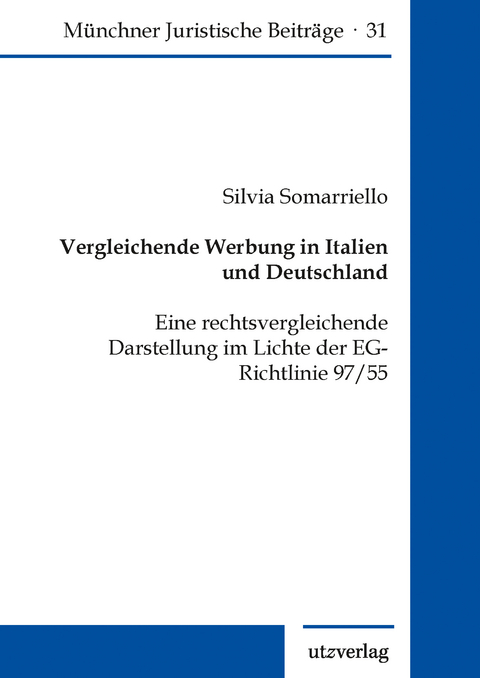 Vergleichende Werbung in Italien und Deutschland - Silvia Somarriello