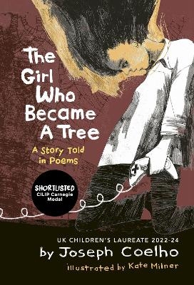 The Girl Who Became a Tree - Joseph Coelho