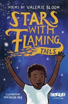 Stars With Flaming Tails - Valerie Bloom