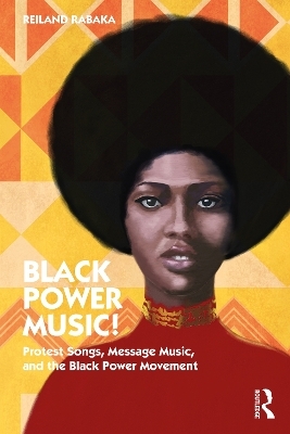 Black Power Music! - Reiland Rabaka