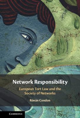 Network Responsibility - Rónán Condon