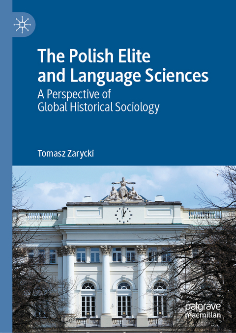 The Polish Elite and Language Sciences - Tomasz Zarycki