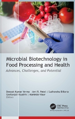 Microbial Biotechnology in Food Processing and Health - 