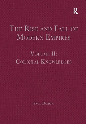 The Rise and Fall of Modern Empires, Volume II - 