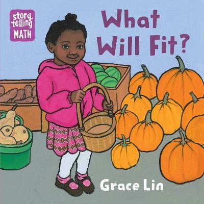 What Will Fit? - Grace Lin