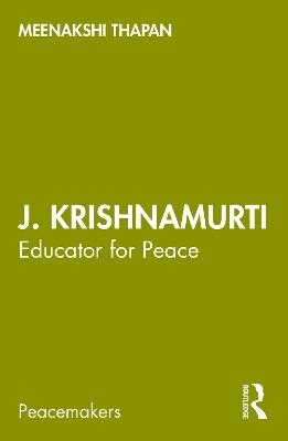 J. Krishnamurti - Meenakshi Thapan