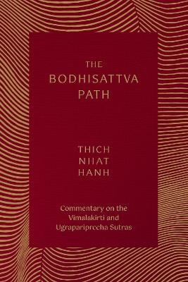 The Bodhisattva Path - Thich Nhat Hanh