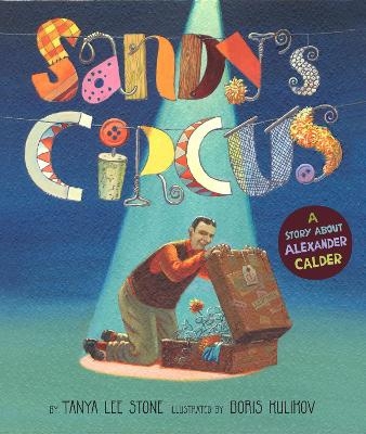 Sandy's Circus - Tanya Lee Stone