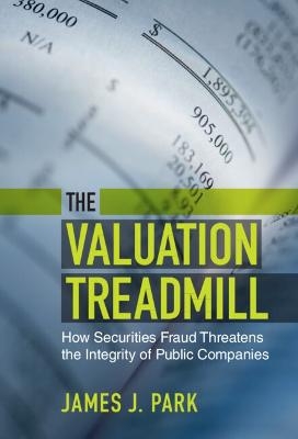 The Valuation Treadmill - James J. Park