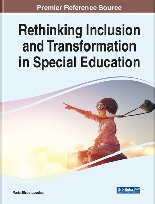 Rethinking Inclusion and Transformation in Special Education - 