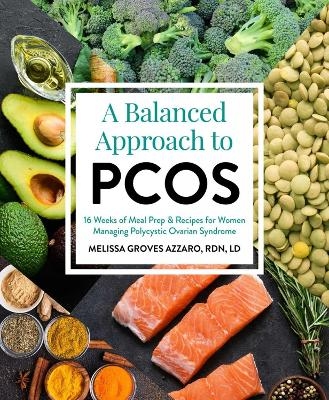 A Balanced Approach to PCOS - Melissa Groves Azzarro