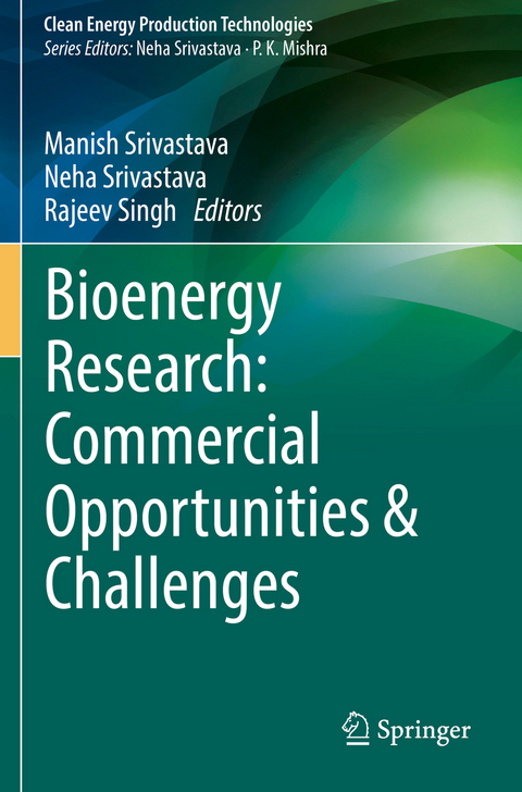 Bioenergy Research: Commercial Opportunities & Challenges - 