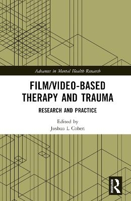 Film/Video-Based Therapy and Trauma - 