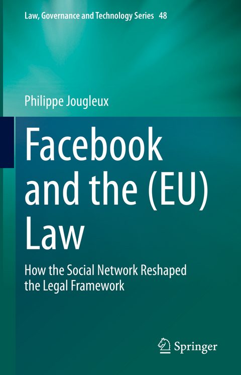 Facebook and the (EU) Law - Philippe Jougleux