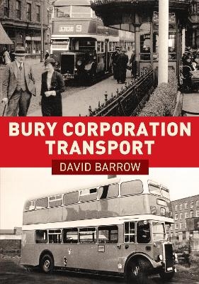 Bury Corporation Transport - David Barrow