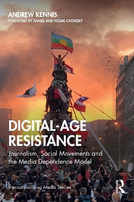 Digital-Age Resistance - Andrew Kennis
