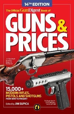 The Official Gun Digest Book of Guns & Prices, 14th Edition - 
