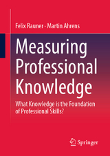 Measuring Professional Knowledge - Felix Rauner, Martin Ahrens