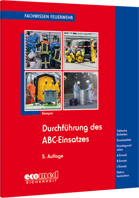 Durchführung des ABC-Einsatzes - Hans Kemper