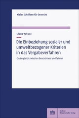 Die Einbeziehung sozialer und umweltbezogener Kriterien in das Vergabeverfahren - Chang-Yeh Lee