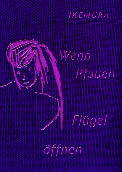 Wenn Pfauen Flügel öffnen - Leiko Ikemura