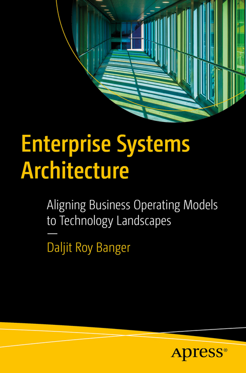 Enterprise Systems Architecture - Daljit Roy Banger