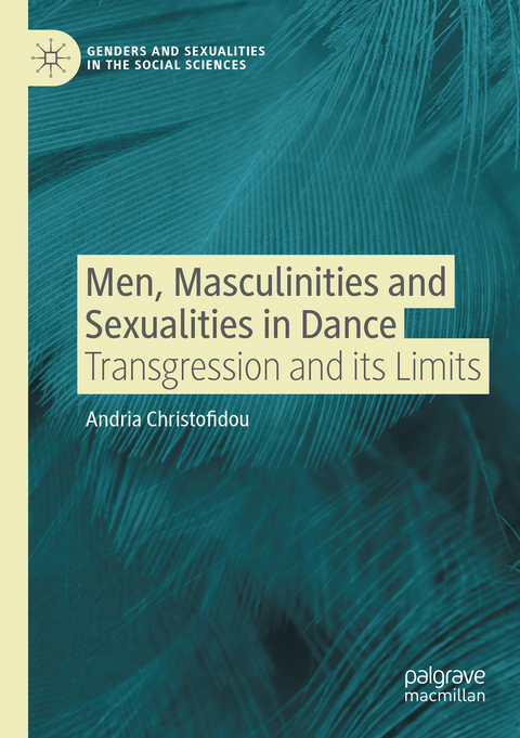 Men, Masculinities and Sexualities in Dance - Andria Christofidou