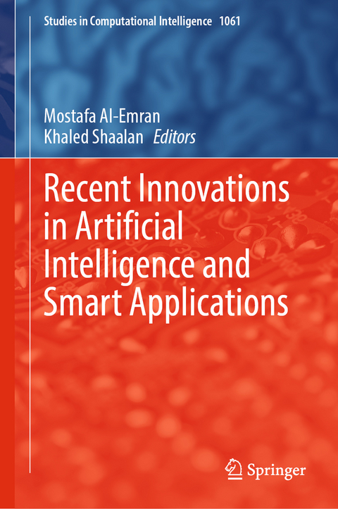 Recent Innovations in Artificial Intelligence and Smart Applications - 