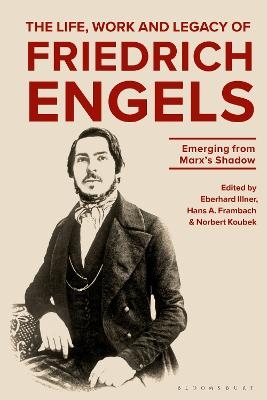 The Life, Work and Legacy of Friedrich Engels - 
