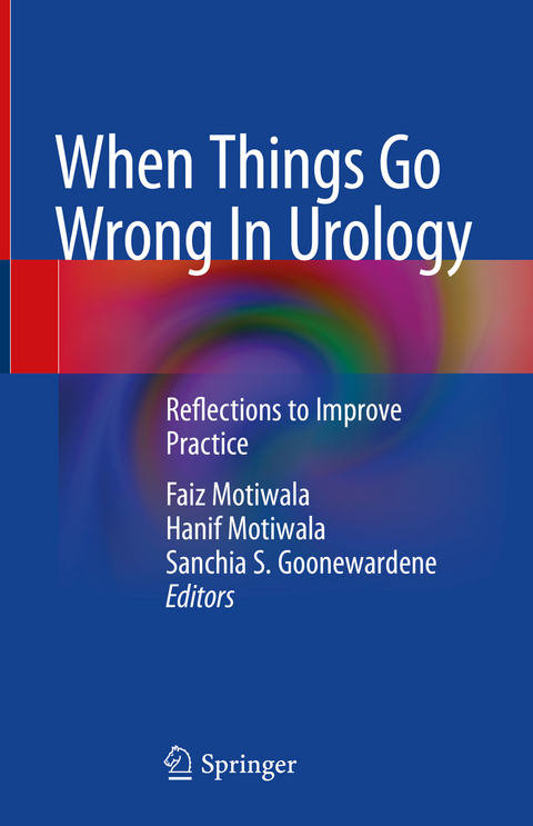 When Things Go Wrong In Urology - 