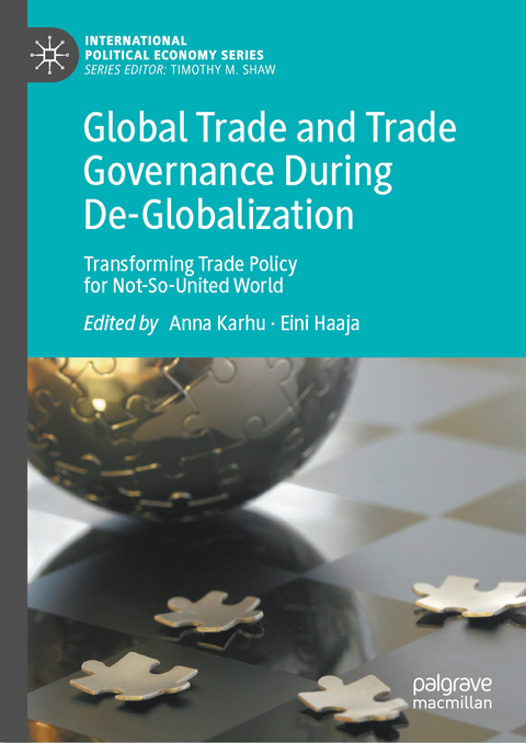 Global Trade and Trade Governance During De-Globalization - 