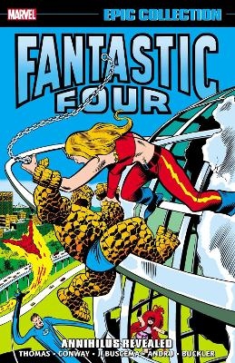 Fantastic Four Epic Collection: Annihilus Revealed - Roy Thomas, Gerry Conway