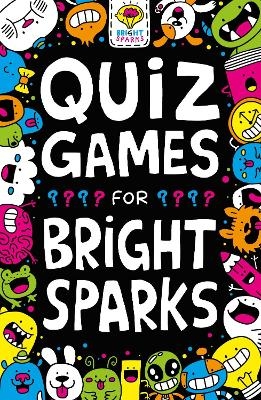 Quiz Games for Bright Sparks - Gareth Moore