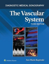 The Vascular System - Kupinski, Ann Marie