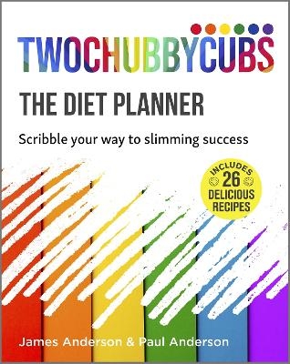 Twochubbycubs The Diet Planner - Paul Anderson, James Anderson