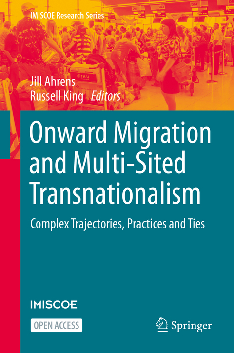 Onward Migration and Multi-Sited Transnationalism - 