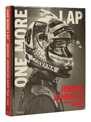 One More Lap: Jimmie Johnson and the #48 - Jimmie Johnson, Ivan Shaw