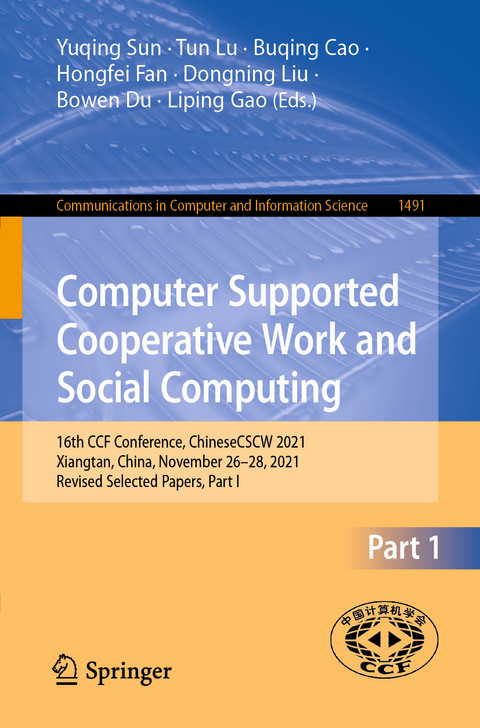 Computer Supported Cooperative Work and Social Computing - 