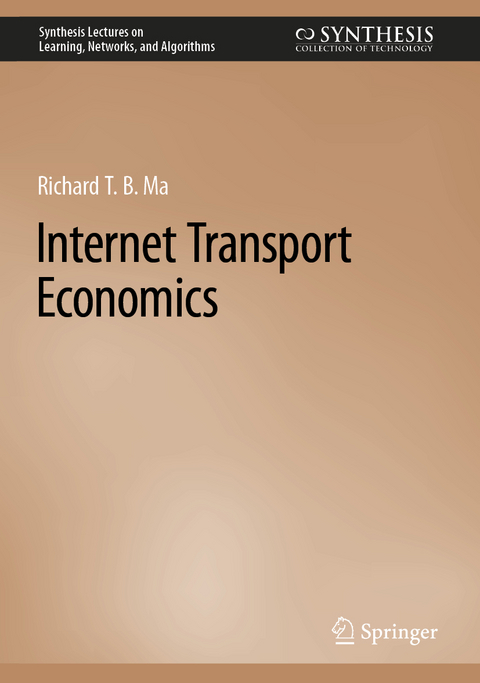 Internet Transport Economics - Richard T. B. Ma