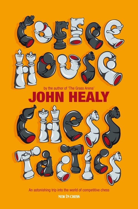 Coffeehouse Chess Tactics -  John Healy