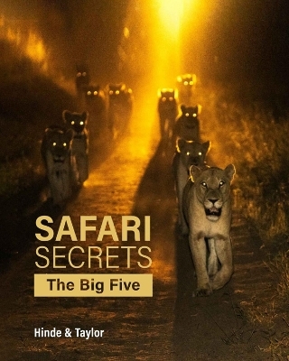 Safari Secrets - Gerald Hinde, William Taylor