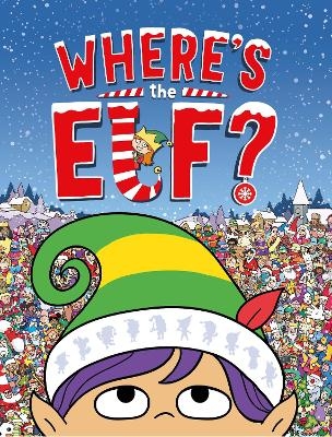 Where's the Elf? - Chuck Whelon