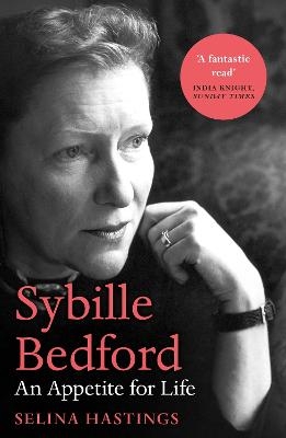 Sybille Bedford - Selina Hastings