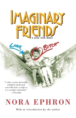 Imaginary Friends - Nora Ephron