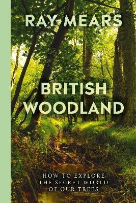 British Woodland - Ray Mears