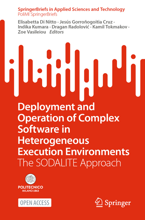 Deployment and Operation of Complex Software in Heterogeneous Execution Environments - 