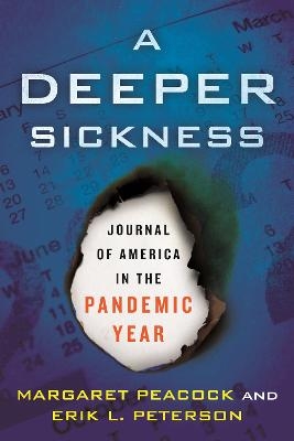 A Deeper Sickness - Margaret Peacock, Erik L. Peterson