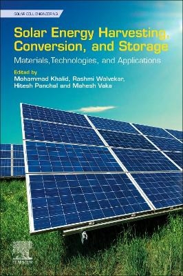 Solar Energy Harvesting, Conversion, and Storage - 